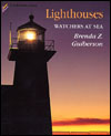 Lighthouses: Watchers at Sea