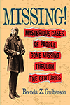 Missing! Mysterious Cases of People Gone Missing Through the Centuries